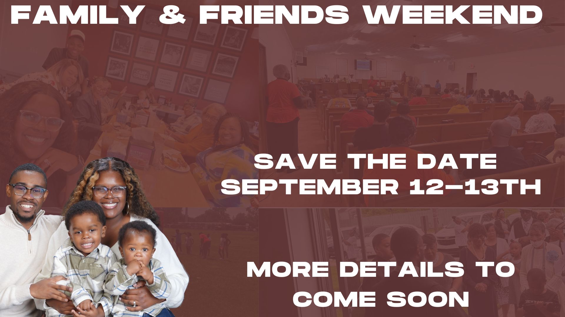 Family & Friends Weekend